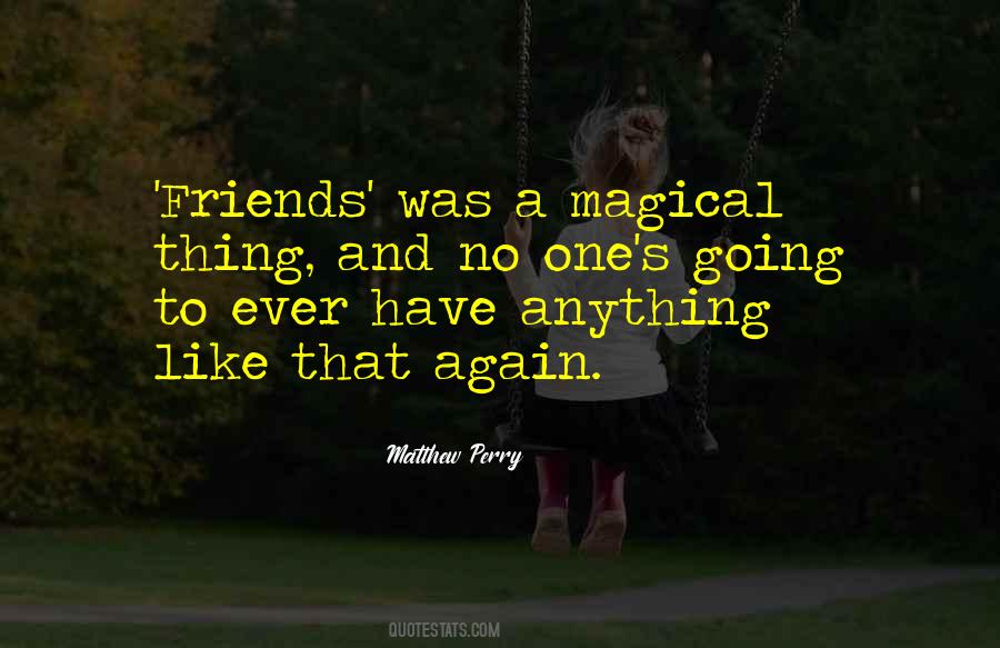 Friends Again Quotes #100799
