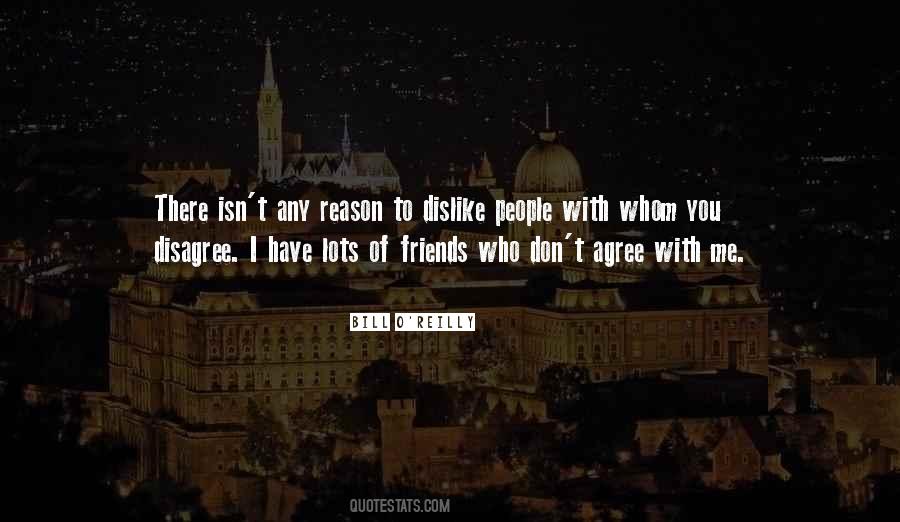 Friends Agree Quotes #1681745