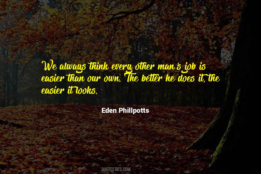 There Is Always Someone Better Than You Quotes #70966