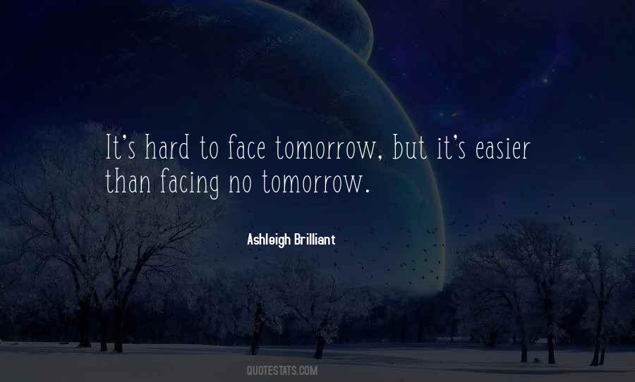 Quotes About No Tomorrow #1135281