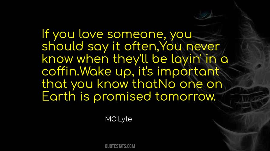 Quotes About No Tomorrow #274394