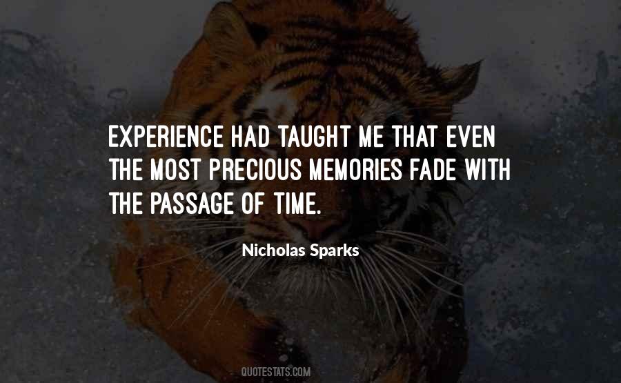 Memories Will Fade Quotes #588612