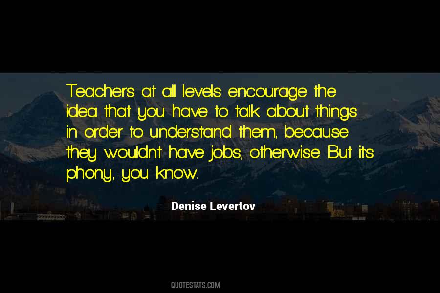 Encourage Teachers Quotes #243956