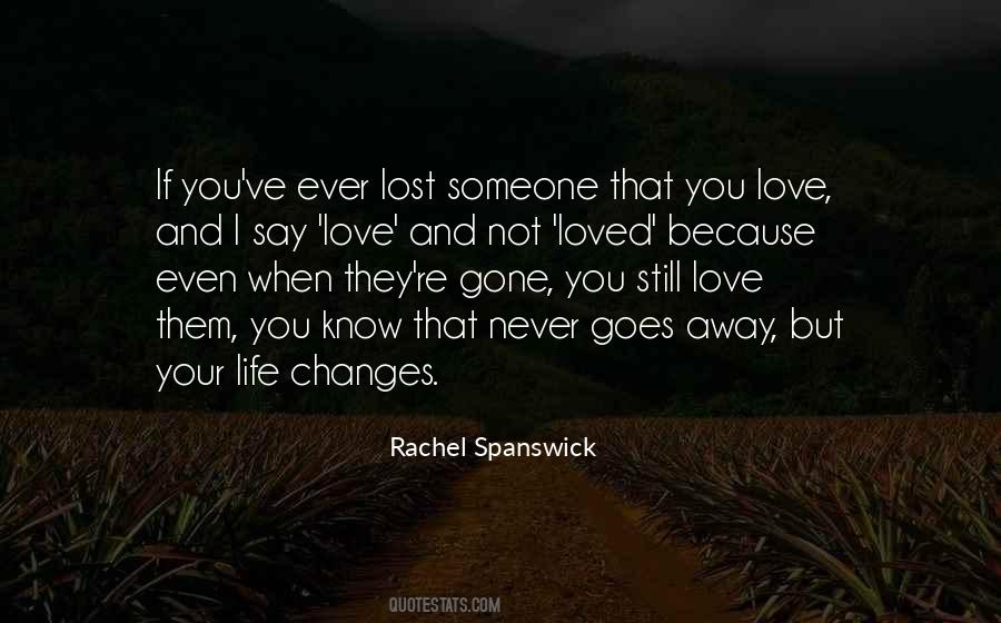 Life Love Loss Quotes #1133588