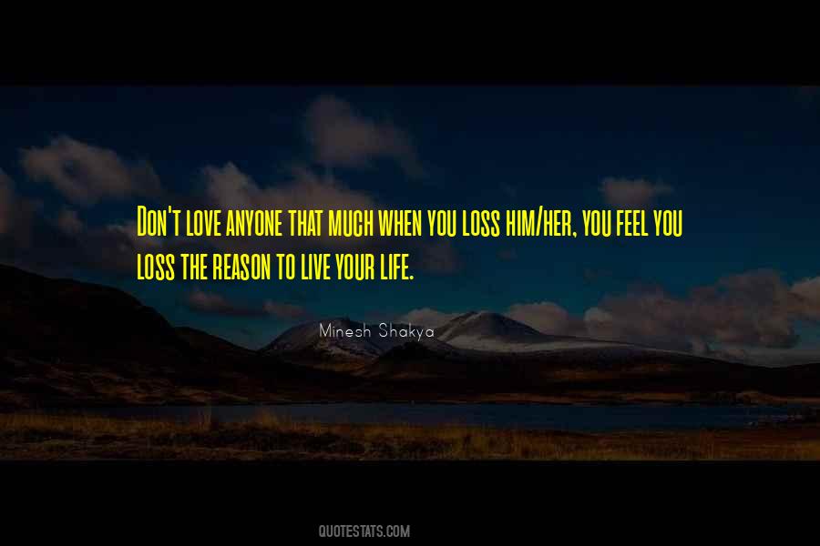 Life Love Loss Quotes #703251