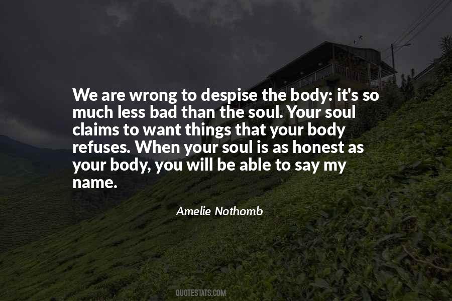 Bad Soul Quotes #1179972