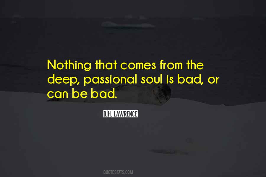 Bad Soul Quotes #1311463