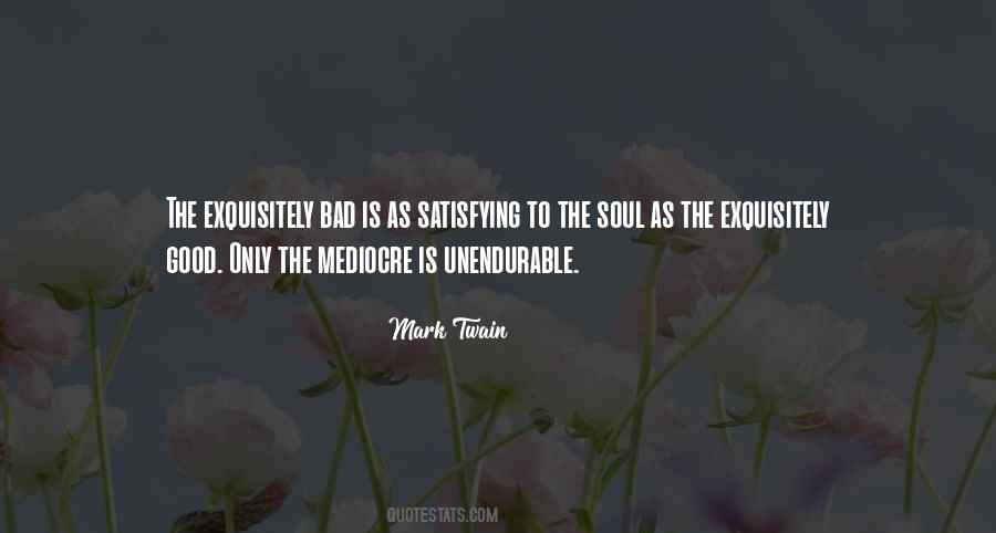 Bad Soul Quotes #368688