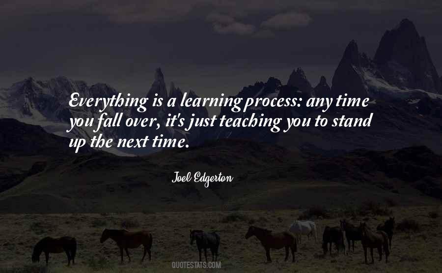 Quotes About The Learning Process #1050241