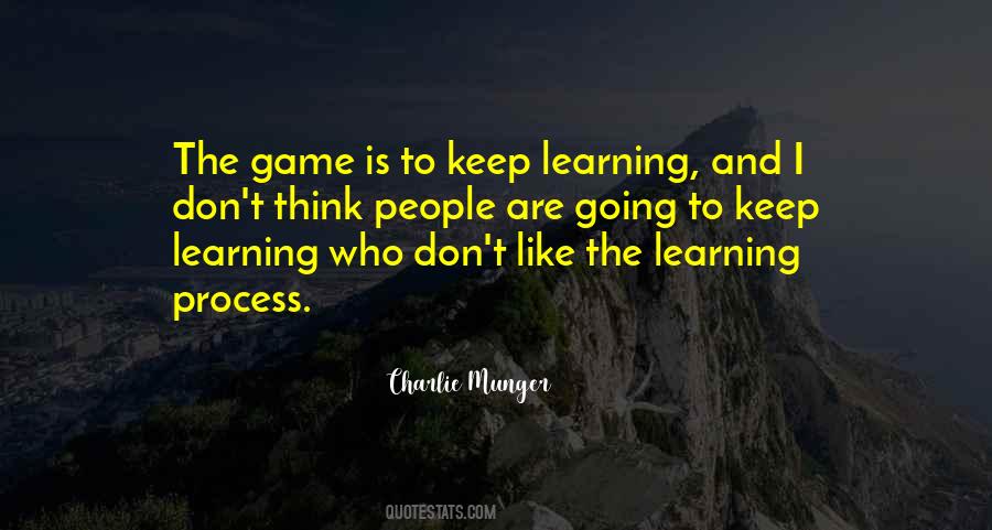 Quotes About The Learning Process #1129486