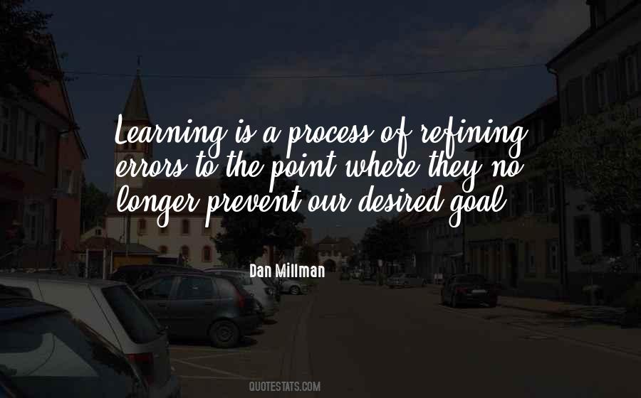 Quotes About The Learning Process #1473537