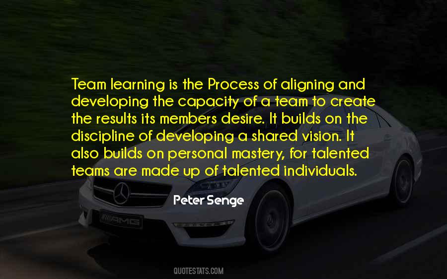 Quotes About The Learning Process #745506