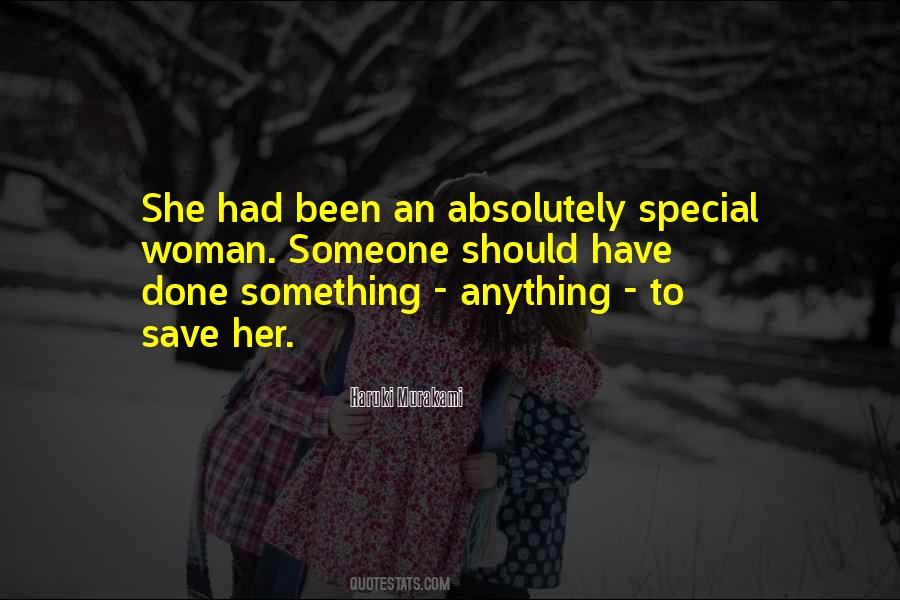 A Woman Is Special Quotes #285478