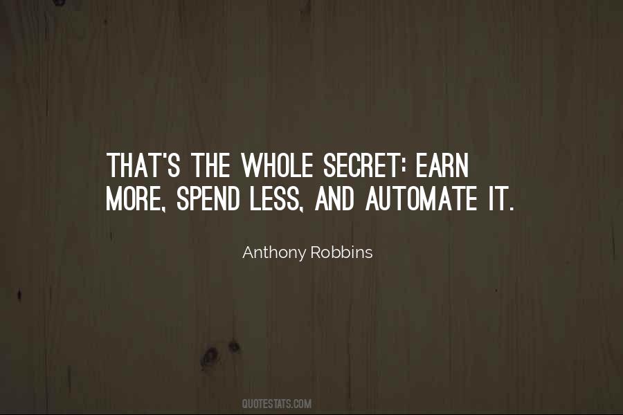 Earn And Spend Quotes #1361235