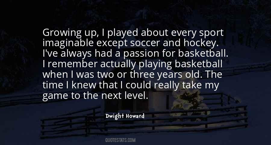 Passion For Basketball Quotes #1274580