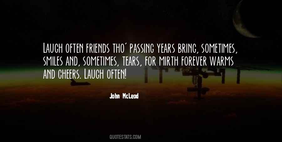 Friends And Laughter Quotes #1559558