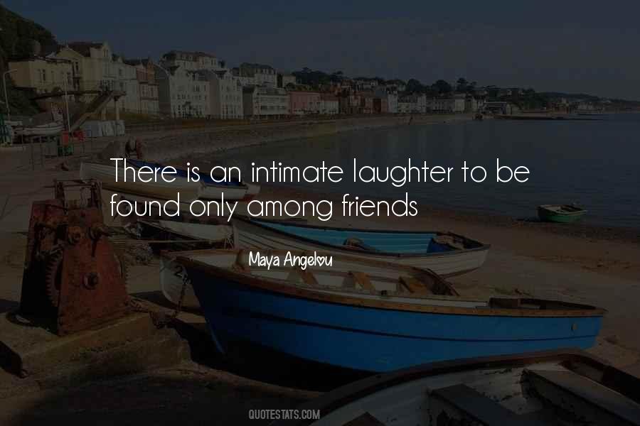 Friends And Laughter Quotes #447076
