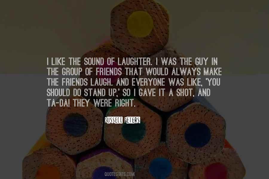 Friends And Laughter Quotes #642588