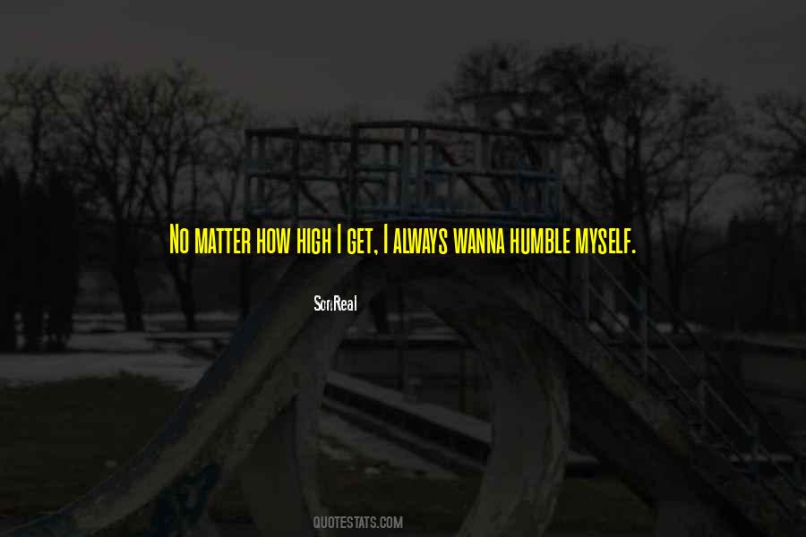 Wanna Get High Quotes #825044
