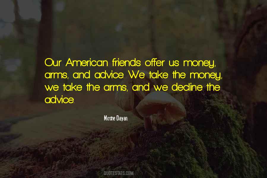 Friends And Money Quotes #105157