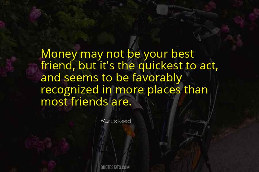 Friends And Money Quotes #244569