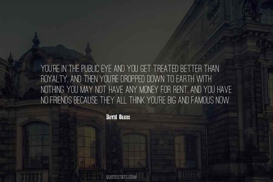 Friends And Money Quotes #379588