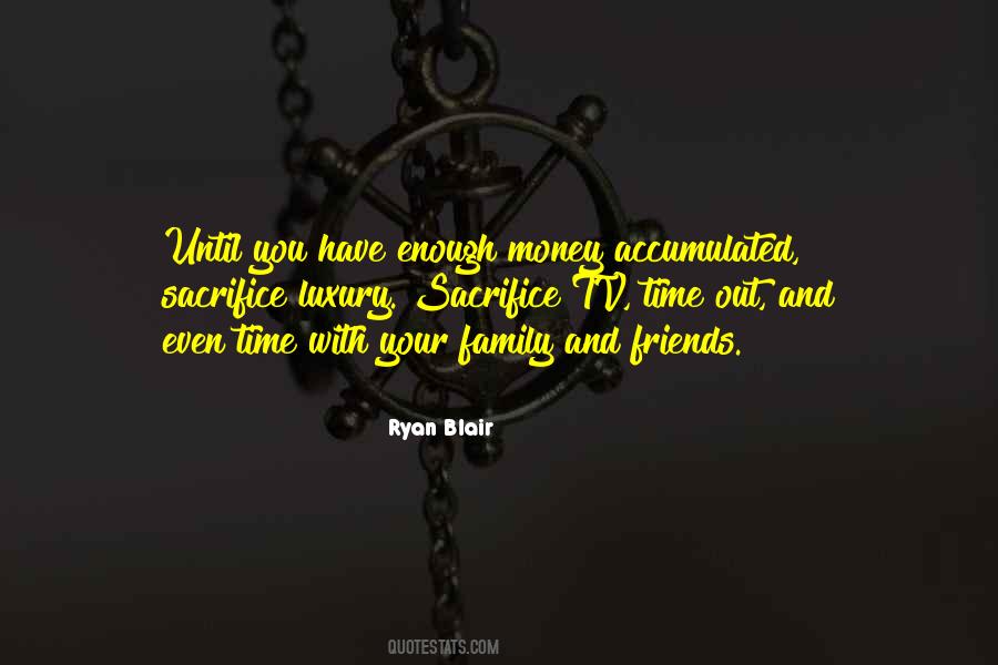 Friends And Money Quotes #740041