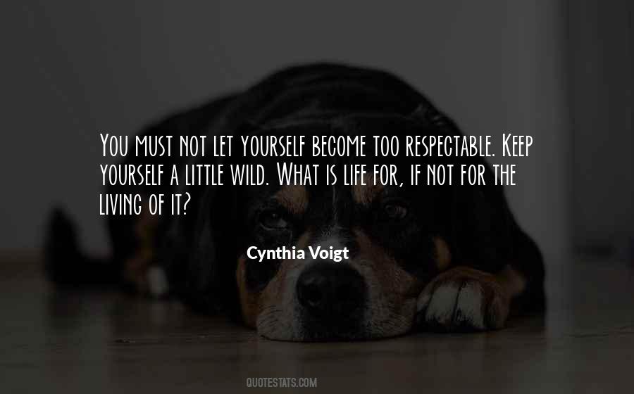 Keep It Yourself Quotes #307506
