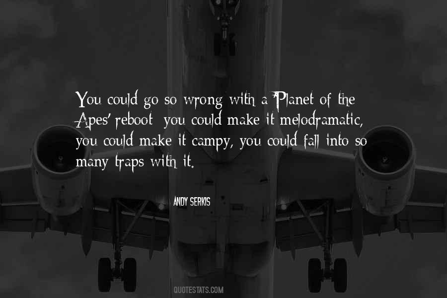 The Planet Of The Apes Quotes #12867