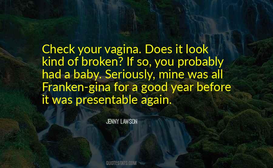 Baby So Good Quotes #1043451