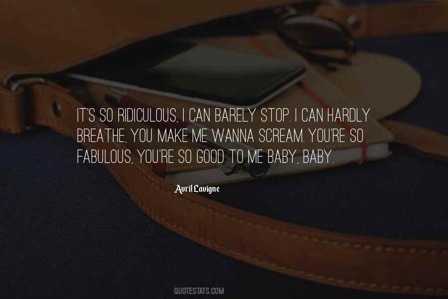 Baby So Good Quotes #1249196