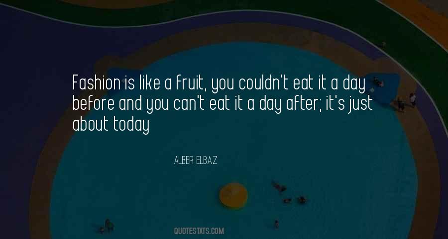 A Fruit Quotes #1069326