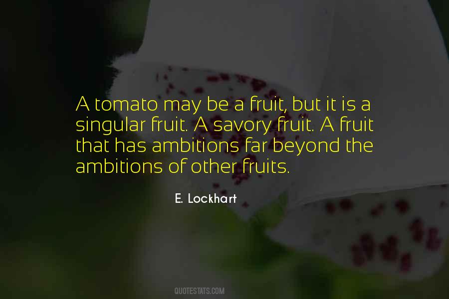 A Fruit Quotes #1407399