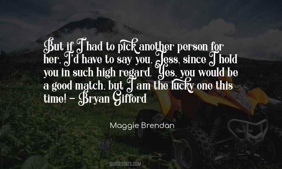 If I Am Good Quotes #1439163