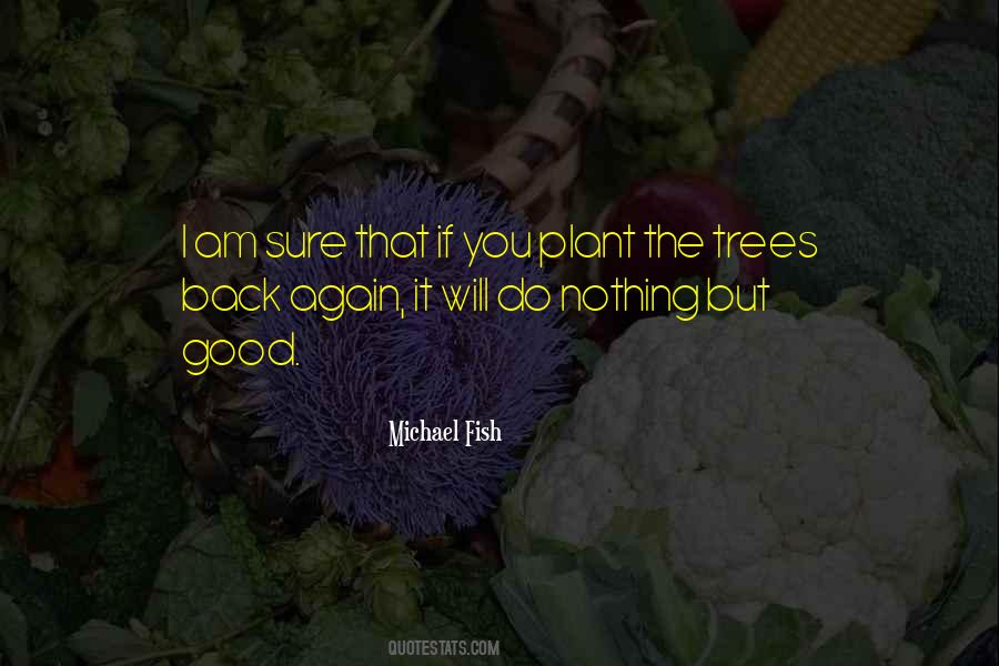 If I Am Good Quotes #155224