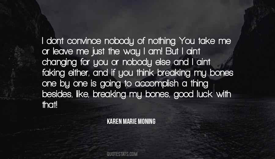 If I Am Good Quotes #630843