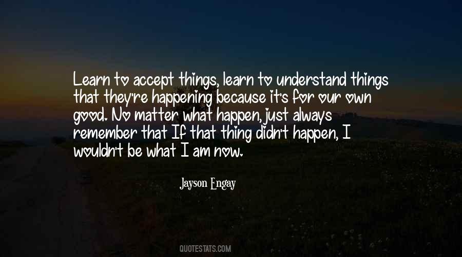 If I Am Good Quotes #646923