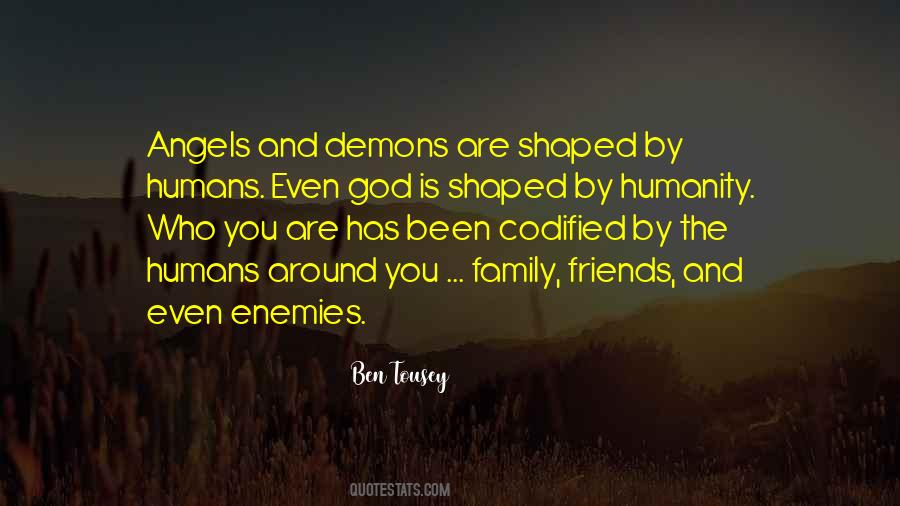 Friends Are Angels Quotes #1257607