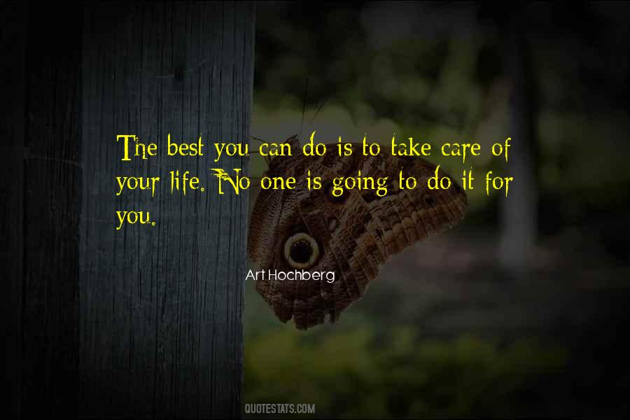 No One Is Going To Do It For You Quotes #630456
