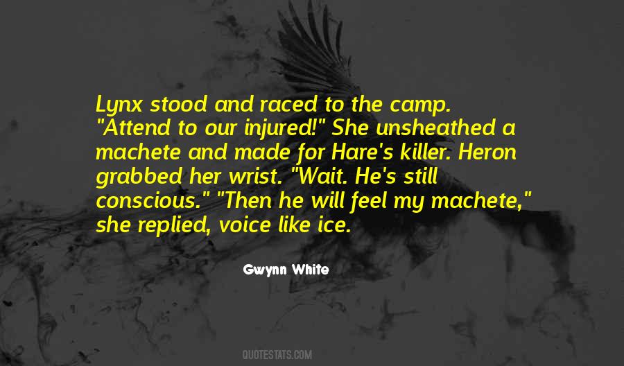 Quotes About Gwynn #255575