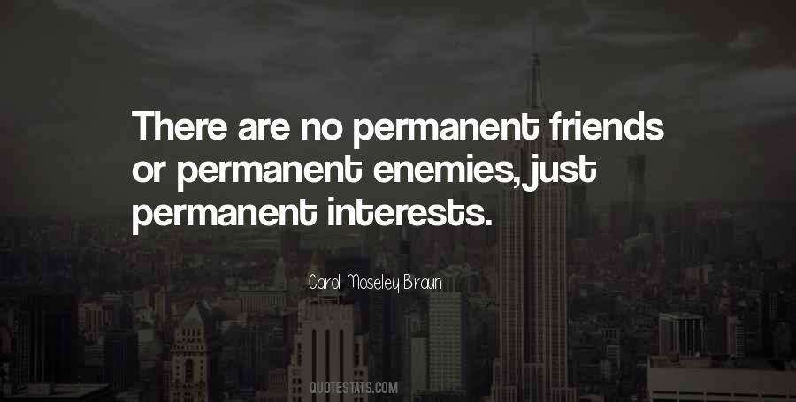 Friends Are Enemies Quotes #1056213