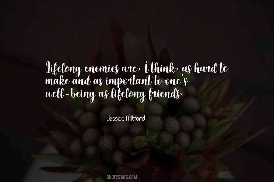 Friends Are Enemies Quotes #1176547