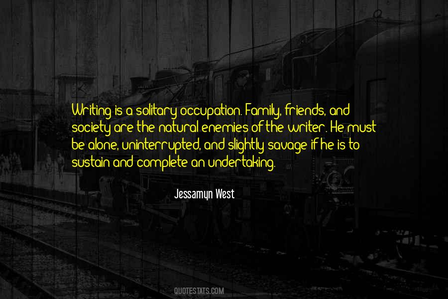 Friends Are Enemies Quotes #537110