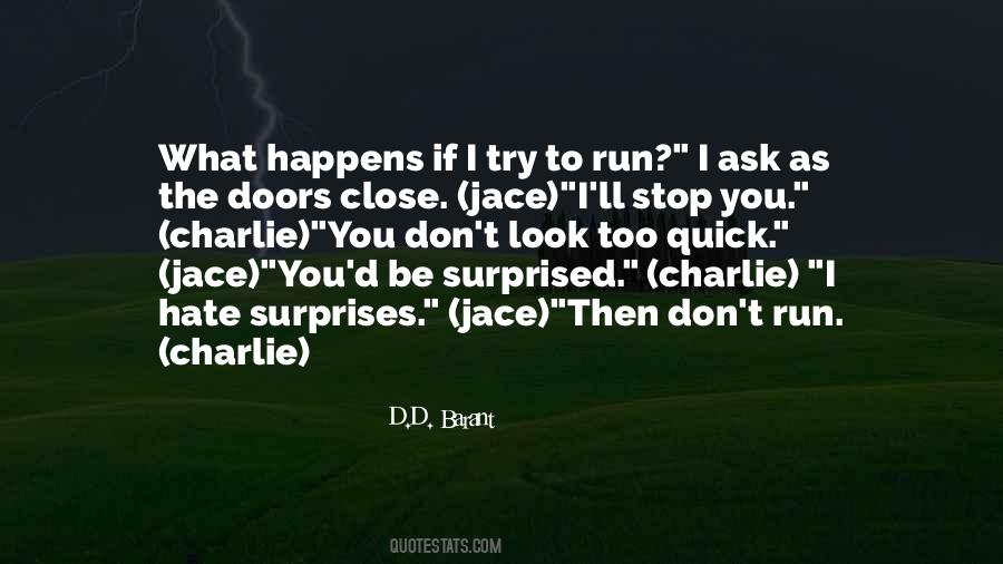 Quick Run Quotes #1811128