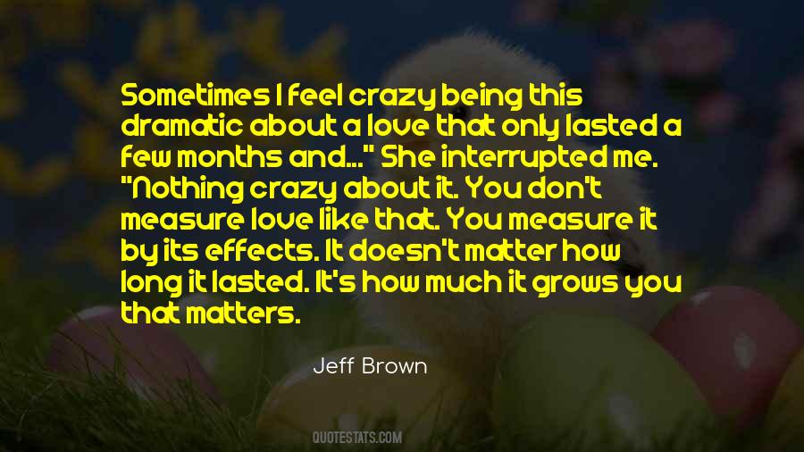 I Love You Like Crazy Quotes #1738595