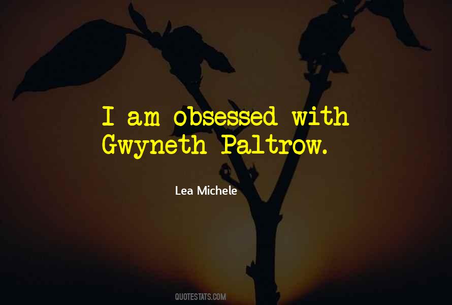 Quotes About Gwyneth #405782