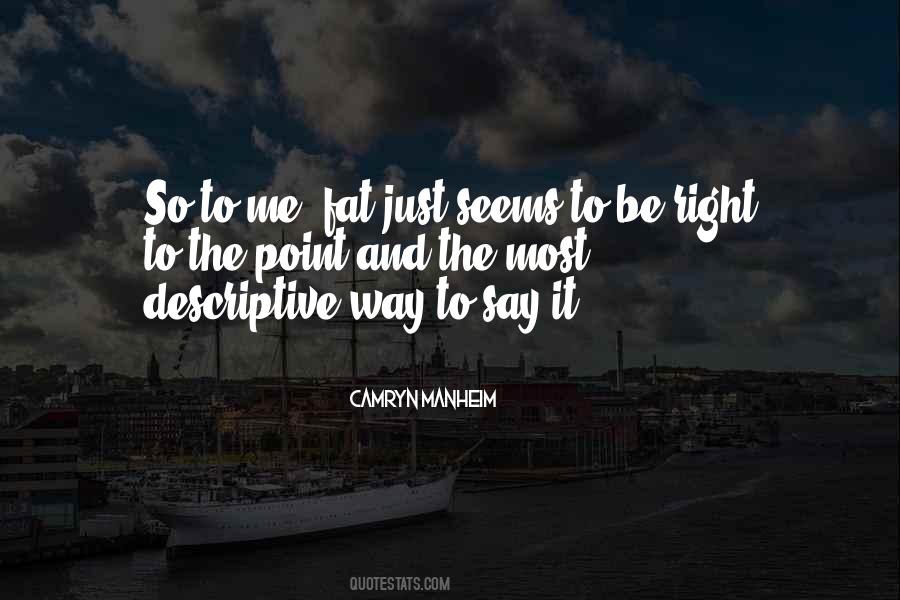 When Nothing Seems Right Quotes #382713