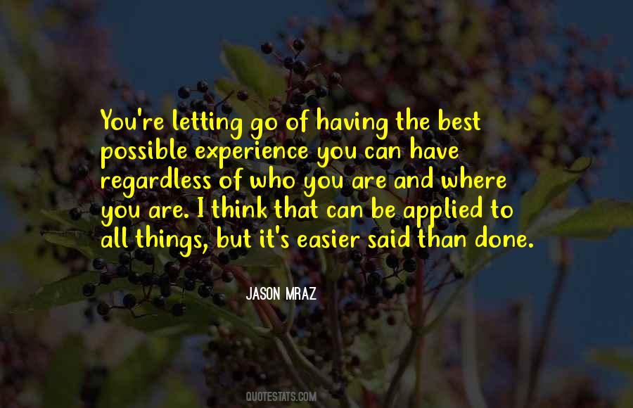 You Have It All Quotes #112254