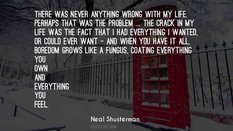 You Have It All Quotes #398089