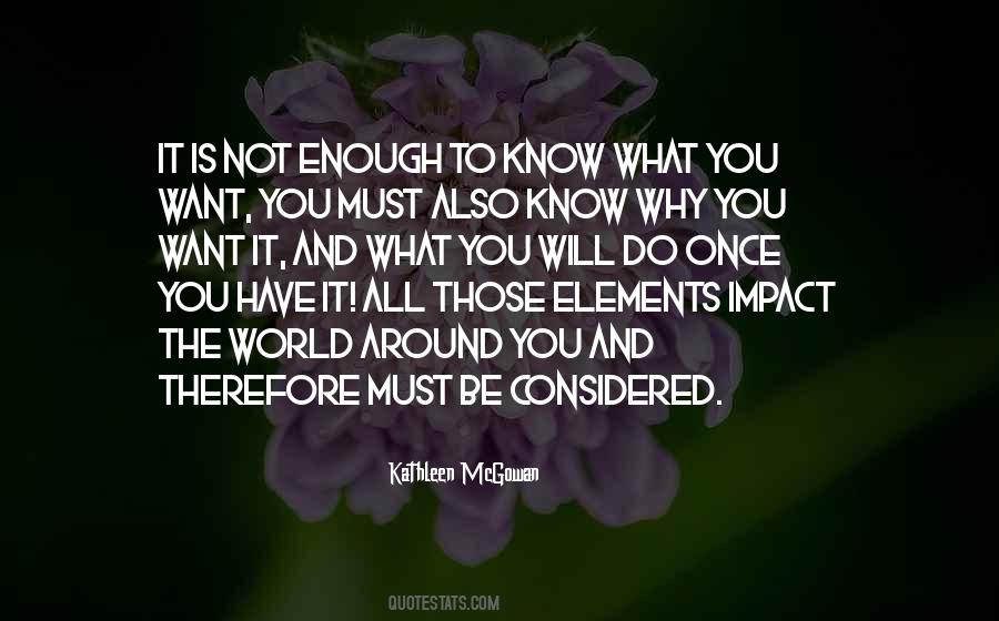 You Have It All Quotes #596127